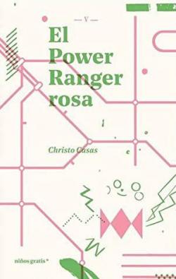 El Power Ranger rosa par Christo Casas