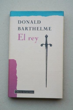 El Rey par Donald Barthelme