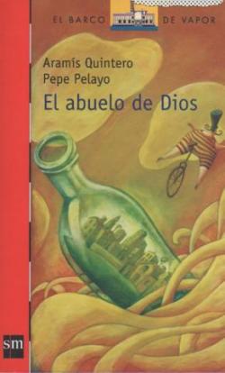 El abuelo de Dios par  Arams Quintero - Pepe Pelayo