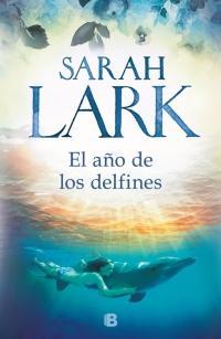 El año de los delfines par Lark