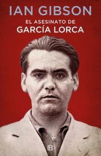 El asesinato de García Lorca par Ian Gibson