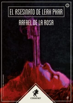 El asesinato de Leah Phar par Rafael de la Rosa