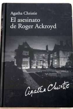 El asesinato de Roger Ackroyd par Agatha Christie