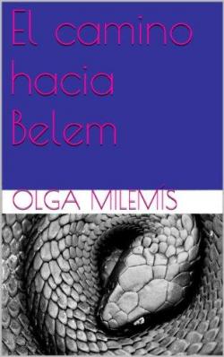 El camino hacia Belem par Olga Milemis
