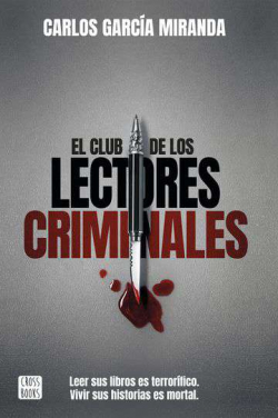 El club de los lectores criminales par Carlos Garca Miranda