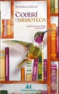 El colibr en la biblioteca par Nivaria Perera Rojas