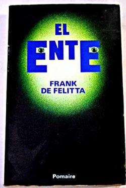 El ente par Frank De Felitta 