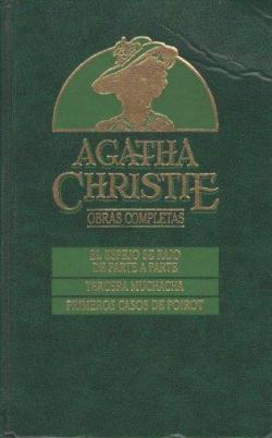 El espejo se raj de parte a part ;Tercera muchacha ; Primeros casos de Poirot par Agatha Christie