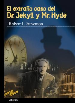 El extrao caso del Dr. Jekyll y Mr. Hyde par Robert Louis Stevenson