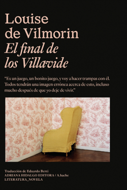 El final de los Villavide par Louise de Vilmorin