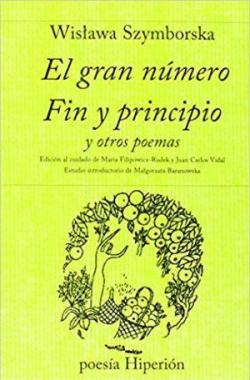 El gran número / Fin y principio par Szymborska