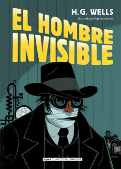El hombre invisible (Ilustrado) par H.G. Wells