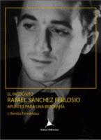 El incgnito Rafael Snchez Ferlosio. par J. Benito Fernndez