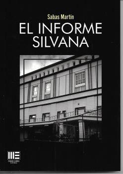El informe Silvana par Sabas Martn