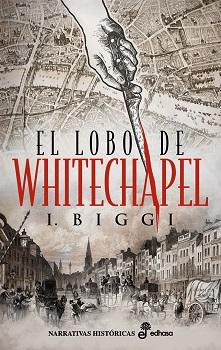 El lobo de Whitechapel par Iaki Biggi