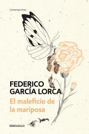 El maleficio de la mariposa par Federico García Lorca