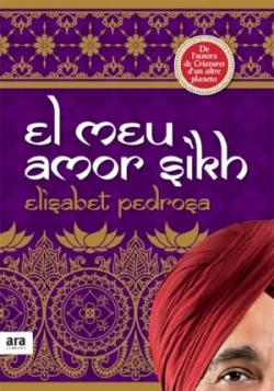 El meu amor sikh par Elisabet Pedrosa