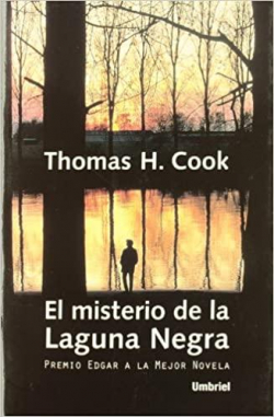 El misterio de la laguna negra par Thomas H. Cook 