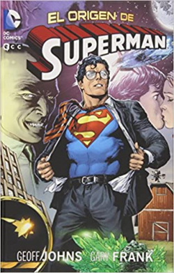 El orgen de Superman par Geoff Johns