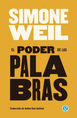 El poder de las palabras par Simone Weil