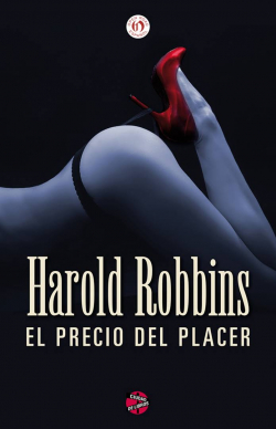 El precio del placer. par Harold Robbins