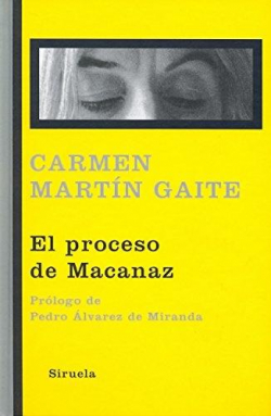 El proceso de Macanaz: historia de un empapelamiento par Carmen Martn Gaite
