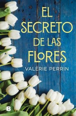 El secreto de las flores par Valrie Perrin