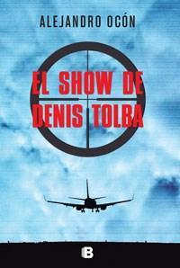 El show de Denis Tolba par Alejandro Ocn