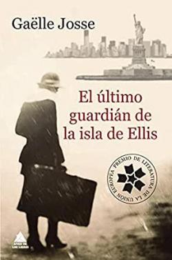 El ltimo guardin de la isla de Ellis par Galle Josse