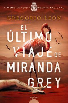 El ltimo viaje de Miranda Grey: V Premio Polica par Gregorio Len