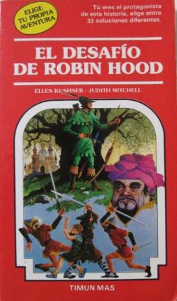 Elige tu propia aventura: El desafo de Robin Hood par Ellen Kushner