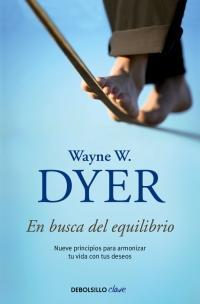 En Busca Del Equilibrio par Wayne W. Dyer