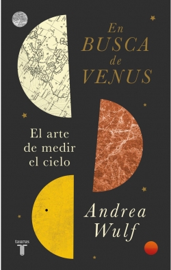 En Busca de Venus: El Arte de Medir los Cielos par Andrea Wulf