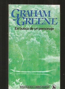 En busca de un personaje par Graham Greene