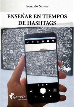 Ensear en tiempos de hashtags par Gonzalo Santos