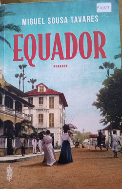 Equador par Miguel Sousa Tavares