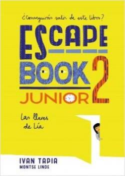 Escape book junior 2: Las llaves de La par Ivan Tapia
