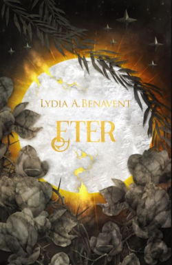 Eter (Bellum 2) par Lydia A. Benavent