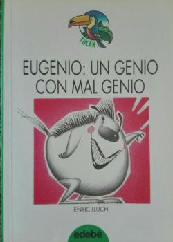 Eugenio, un genio con mal genio par Enric Lluch
