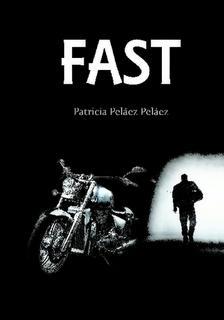 Fast par Patricia Pelez Pelez