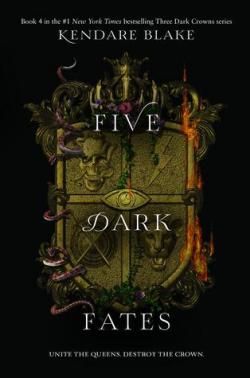 Five Dark Fates par Kendare Blake