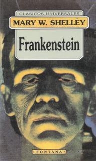 Frankenstein o el moderno Prometeo par Mary Shelley