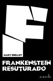 Frankenstein resuturado par Lorenzo Luengo Regalado
