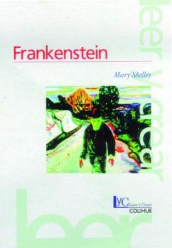 Frankenstein o el moderno Prometeo par Mary Shelley