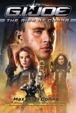 G.I. Joe: The rise of Cobra par Max Allan Collins