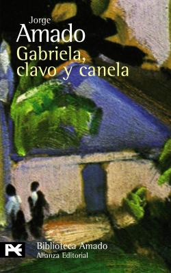 Gabriela, clavo y canela par Jorge Amado