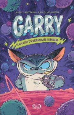Garry El malvado y guerrero gato aliengena par Johnny Marciano