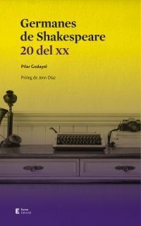 Germanes de Shakespeare 20 de XX par Pilar Godayol