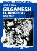 Gilgamesh, el inmortal: Hora Cero par Lucho Olivera