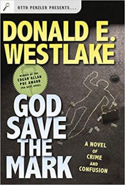 God Save the Mark par Donald E. Westlake